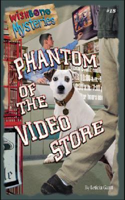 Phantom of the Video Store, Featuring Wishbone by Leticia Grant