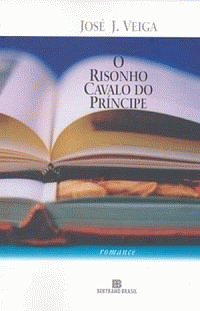 O Risonho Cavalo do Príncipe by José J. Veiga