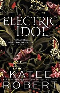 Electric Idol by Katee Robert