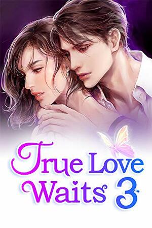 True Love Waits 3: Every Woman Loves Mr. Huo by Bai Cha, Mobo Reader