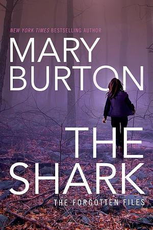 The Shark by Mary Burton