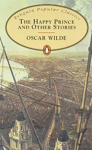 The Happy Prince and Other Stories by Oscar Wilde