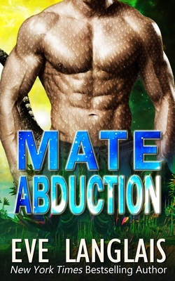 Mate Abduction by Eve Langlais