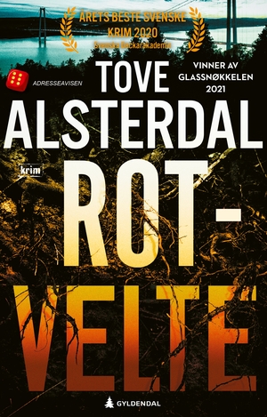 Rotvelte by Tove Alsterdal