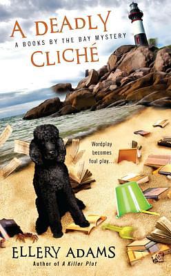 A Deadly Cliché by Ellery Adams