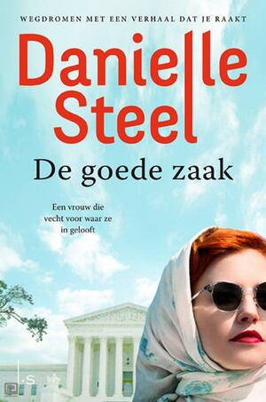 De goede zaak by Danielle Steel