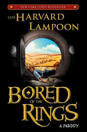 Bored of the Rings: A Parody by Harvard Lampoon