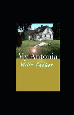 My Ántonia illustrated by Willa Cather
