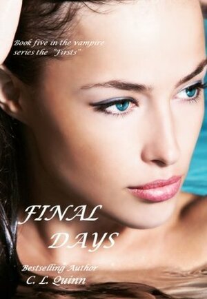 Final Days by C.L. Quinn