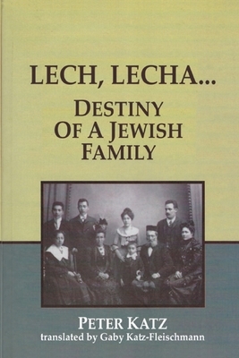 Lech, Lecha by Peter Katz