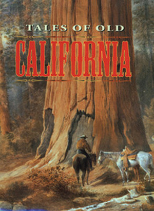 Tales of California by Frank Oppel