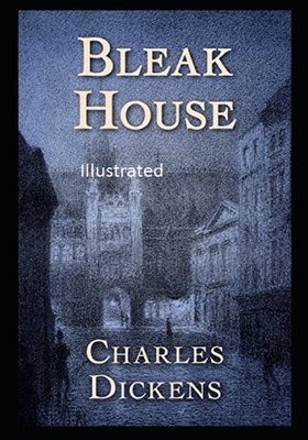 Bleak House Illustrated by Charles Dickens