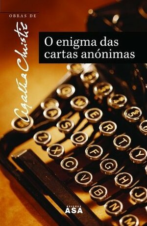 O Enigma das Cartas Anónimas by Agatha Christie
