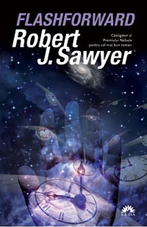 Flashforward by Robert J. Sawyer