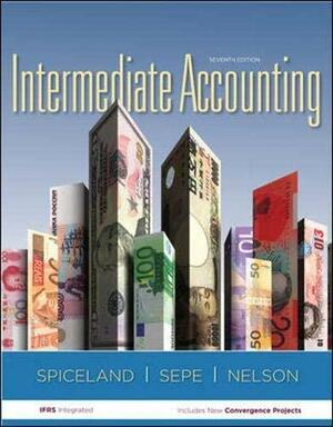 Intermediate Accounting with Annual Report by James Sepe, J. David Spiceland, Mark Nelson