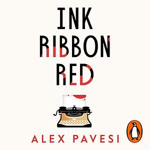 Ink Ribbon Red by Alex Pavesi