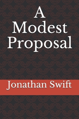 A Modest Proposal by Jonathan Swift