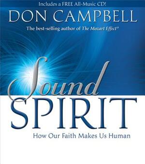 Sound Spirit: Pathway to Faith [With CD] by Don Campbell