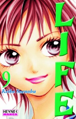 Life, Vol. 9 (Life #9) by Keiko Suenobu