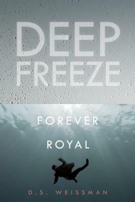 Forever Royal #6 by D. S. Weissman