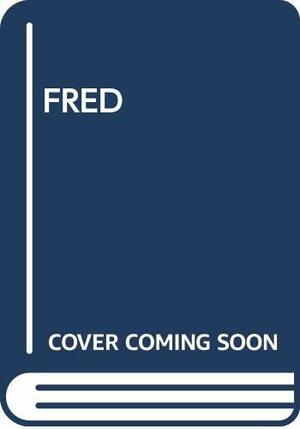 Fred by Posy Simmonds