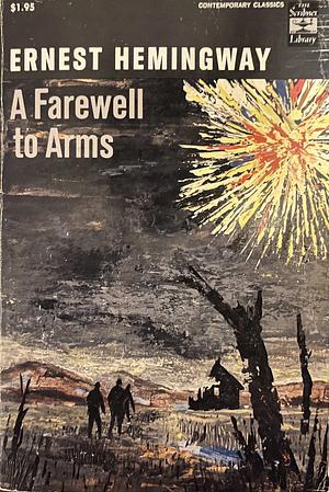 A Farewell to Arms by Ernest Hemingway