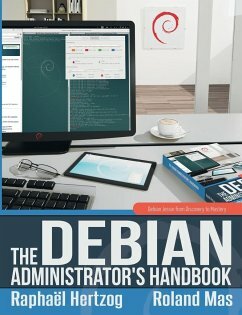 The Debian Administrator's Handbook by Roland Mas, Raphaël Hertzog