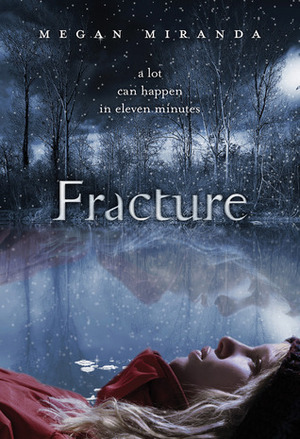 Fracture by Megan Miranda