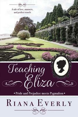 Teaching Eliza by Riana Everly