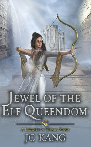 Jewel of the Elf Queendom by J.C. Kang