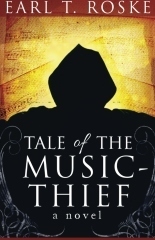 Tale of the Music-Thief by Earl T. Roske