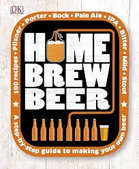 Home Brew Beer: A Step-by-Step Guide to Making Your Own Beer by Greg Hughes