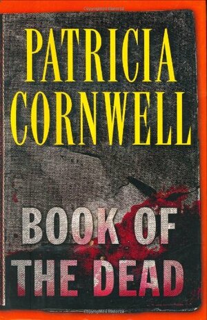 Book of the Dead by Patricia Cornwell