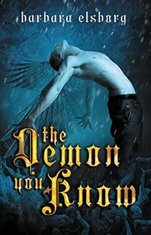The Demon You Know by Barbara Elsborg