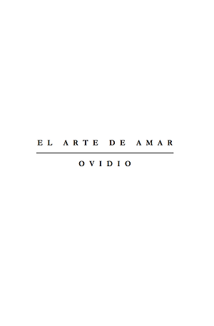 El Arte de Amar by Ovid