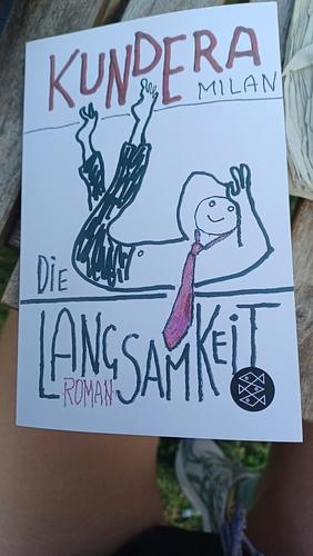 Die Langsamkeit: Roman by Milan Kundera, Linda Asher