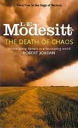 The Death of Chaos by L.E. Modesitt Jr.