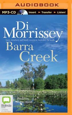 Barra Creek by Di Morrissey