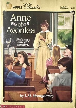 Anne of Avonlea by L.M. Montgomery