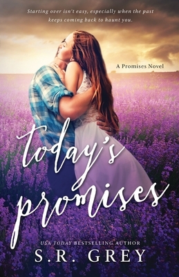 Today's Promises: Promises #2 by S.R. Grey