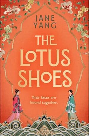 The Lotus Shoes by Jane Yang