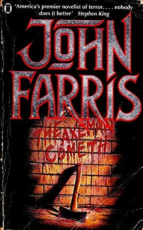 The Axeman Cometh by John Farris