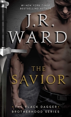 The Savior, Volume 17 by J.R. Ward