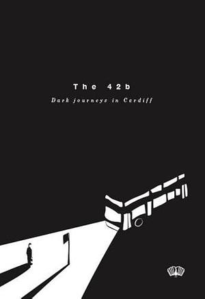 The 42b: Dark Journeys in Cardiff by Hana Johnson