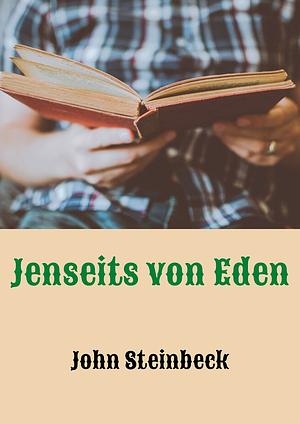 Jenseits von Eden by John Steinbeck