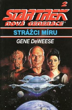 Strážci míru by Gene DeWeese