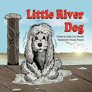 Little River Dog by Sarah Case Mamika