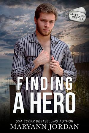 Finding A Hero by Maryann Jordan