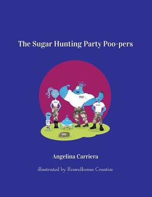 The Sugar Hunting Party Poo-pers by Angelina Carriera