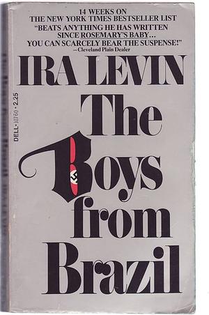 BOYS FROM BRAZIL by Ira Levin